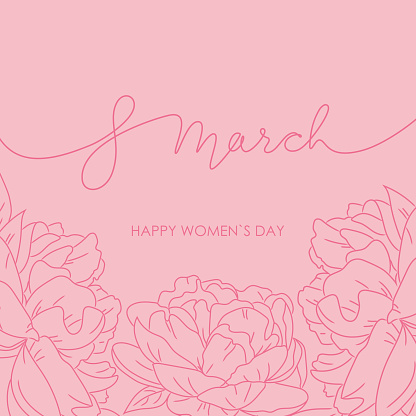 Beautiful Women`s day greeting card with 8 march hand drawn text and peonies on pink background, square vector illustration