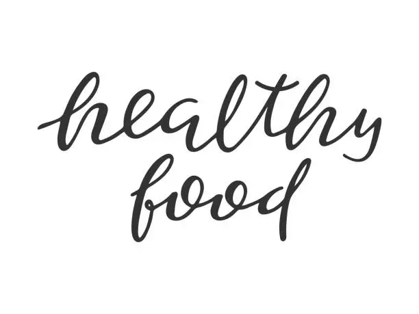 Vector illustration of Healthy food handwritten lettering text