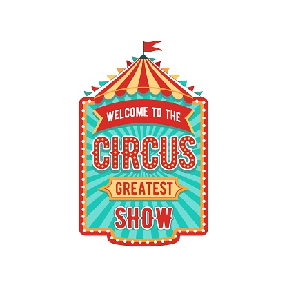 Retro tent circus sign and vintage carnival signboard, invitation to show, isolated vector banner or tag. Festive welcome label for entertainment with canopy, big top tent, flag, and striped marquee