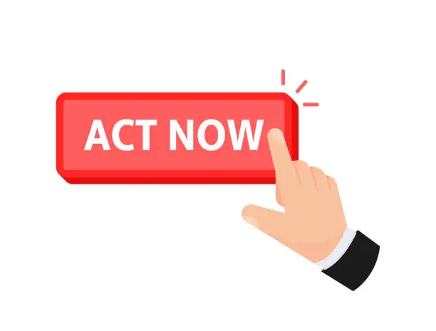 Vector illustration of Vector image depicting a hand pointing to an Act Now button, encouraging immediate response