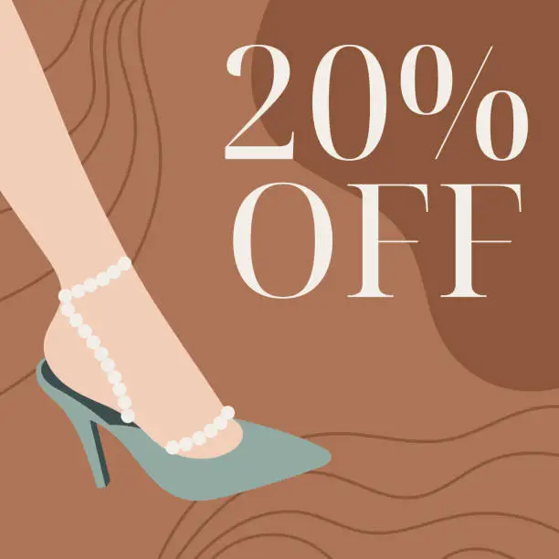 Vector illustration of Square post template for social media. Fashionable vector advertising banner, female foot in a high-heeled shoe, inscription 20 percent off.