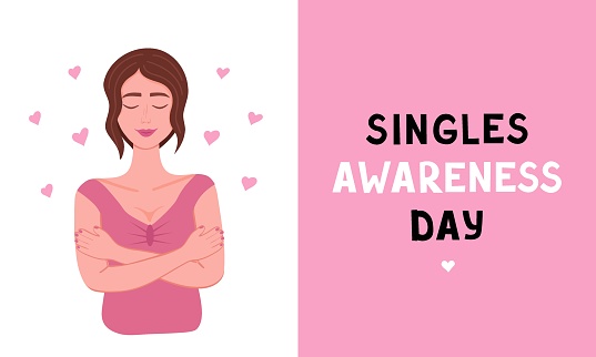 Happy Singles Awareness Day. Happy woman hug herself. Vector Illustration for printing, background and packaging. Image can be used for greeting card, poster and sticker. Isolated on white background.