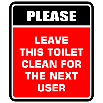 Please this toilet clean for the next user, sticker label vector