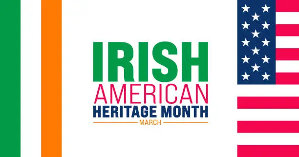 Vector illustration of march is Irish American Heritage Month background design template with united state and Ireland national flag. use to background, banner, placard, card, and poster design template. vector illustration