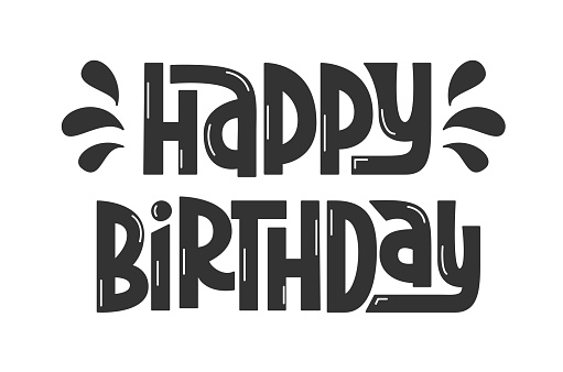 Happy Birthday Vector Hand Lettering for Greeting Card. Funny Handwritten Decorative Text for Birthday and Anniversary.