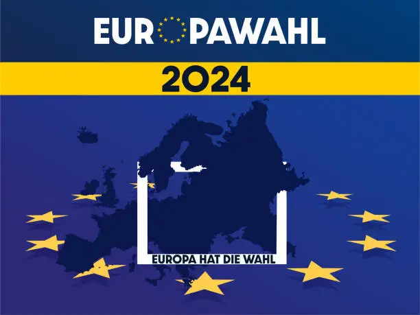 Vector illustration of 2024 Europawahl- European Elections. Europa hat die Wahl - Europa has the choice. European union world map and frame on blue European Flag Background with Stars.