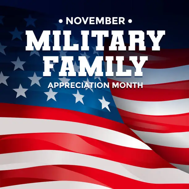 Vector illustration of November military family appreciation month tribute vector illustration. Patriotic US Flag Background for Honoring Service.