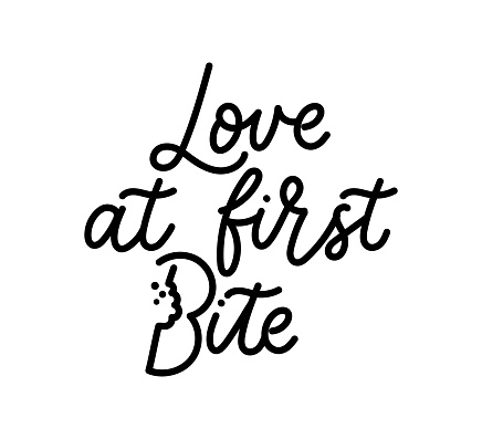 Love at first bite typography quote isolated on white background. Hand drawn vector Illustration. Fun design for food lovers, typography, restaurant or cafe menus, poster, card, or kitchen decor.