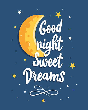 Calligraphy good night and sweet dreams template with hand drawn lettering, moon and stars. Great for printing cards, posters, pillows. Vector Illustration.