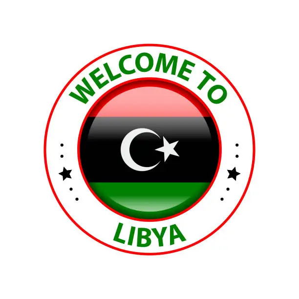 Vector illustration of Vector Stamp. Welcome to Libya. Glossy Icon with National Flag. Seal Template