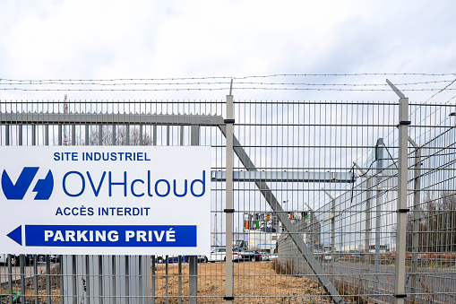Strasbourg, France - Mar 10, 2021: Signage - Industrial site - access forbidden - Millions of websites offline after fire at French cloud services firm OVH Cloud in Strasbourg France