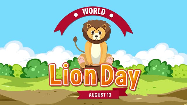 Celebrating World Lion Day Animation