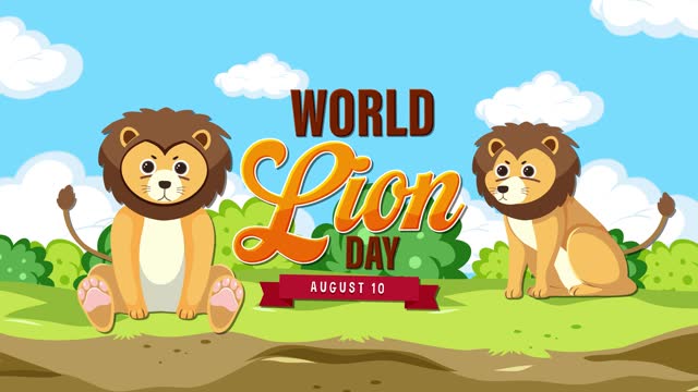 Celebrating World Lion Day Animation