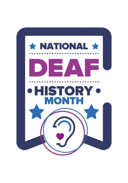 Vector illustration of National Deaf History Month. Celebrated from March through April in United States. In honour of the achievement of the deaf and hard of hearing. Poster, postcard, banner. Vector illustration