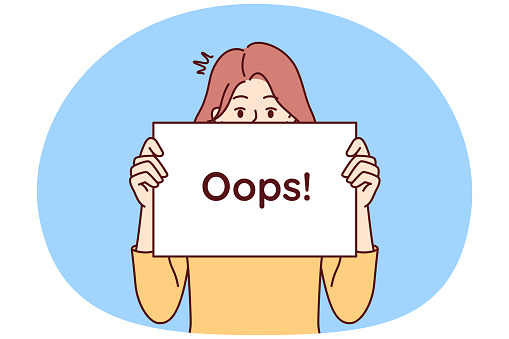 Girl shows sign with inscription Oops to demonstrate bewilderment and misunderstanding of causes of problems. Woman hides behind word Oops after making critical mistake that caused troubles