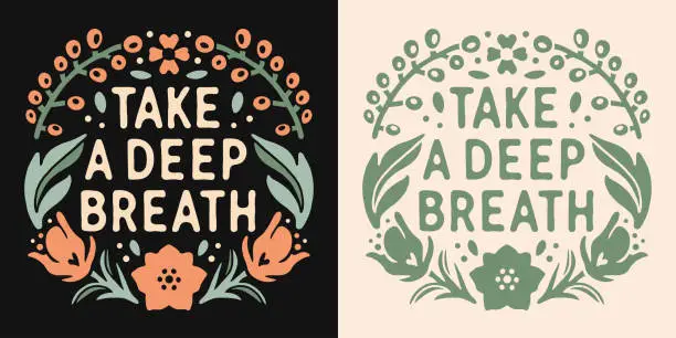 Vector illustration of Take a deep breath lettering badge yoga quotes boho retro floral breathing practice mental health text vector