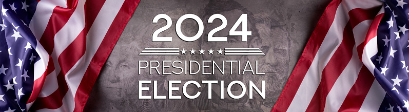 Presidential Election Campaign banner concept in 2024 against official US flags and grunge background.