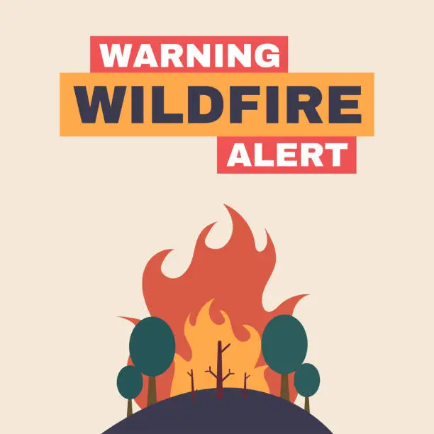Vector illustration of Wildfire alert and warning. Forest fire vector illustration.