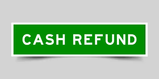 Vector illustration of Green color square label sticker with word cash refund on gray background