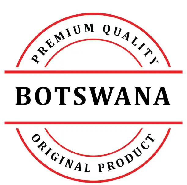 Vector illustration of Original product.Premium quality.  Made in Botswana