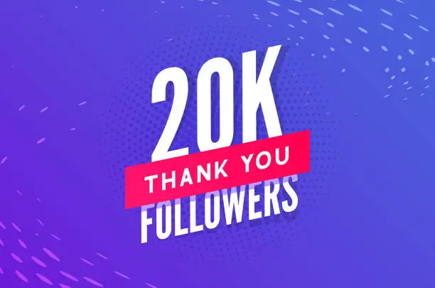 Vector illustration of 20000 followers vector. Greeting social card thank you followers. Congratulations 20k follower design template