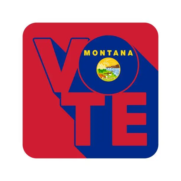 Vector illustration of Vote sign, postcard, poster. Banner with Montana flag with long shadow. Vector illustration.