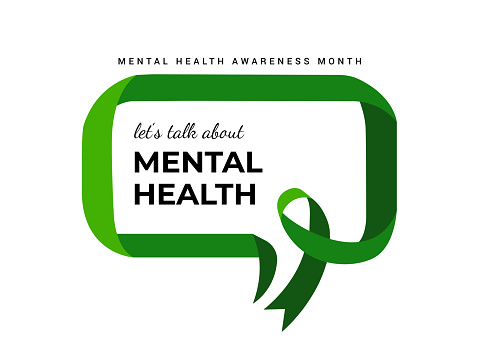 Mental Health Awareness Month. Raising awareness of mental health campaign. Green awareness ribbon shaped as speech bubble. Vector concept design and illustration