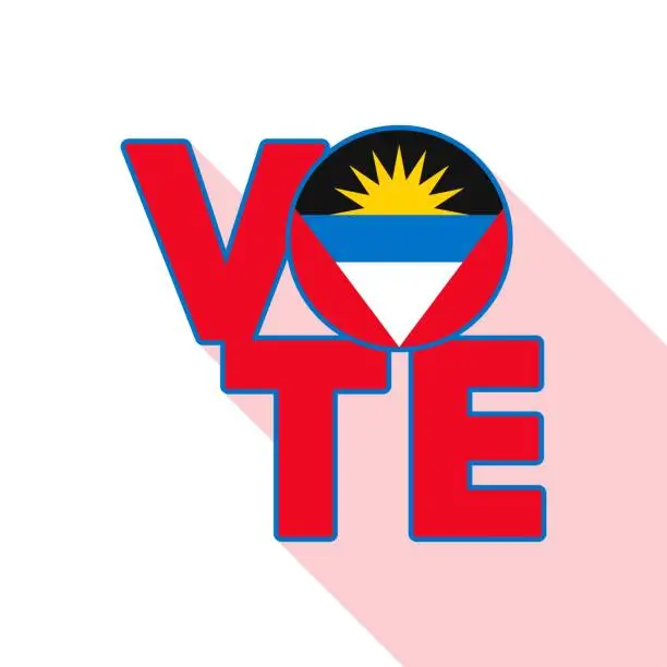 Vector illustration of Vote sign, postcard, poster. Antigua and Barbuda flag. Vector illustration.