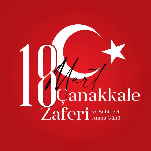 Vector illustration of 18 mart canakkale zaferi vector illustration. (18 March, Canakkale Victory Day Turkey celebration card.) Turkish national holiday of March 18, 1915 the day the Ottomans Canakkale Victory Monument