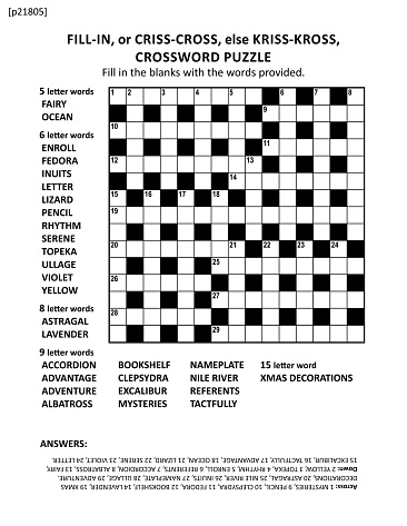 Large print quick style criss-coss (or fill-in, else kriss-kross) crossword puzzle game of 15x15 grid. Non-themed, general knowledge family friendly content. Answer included.