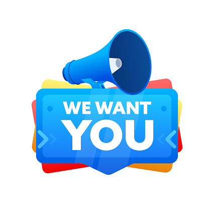 We want you. Badge with megaphone banner, label. Marketing and advertising. Vector illustration.