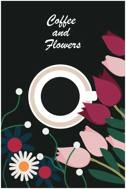 Vector illustration of Vector drawing of a cup of coffee and flowers.