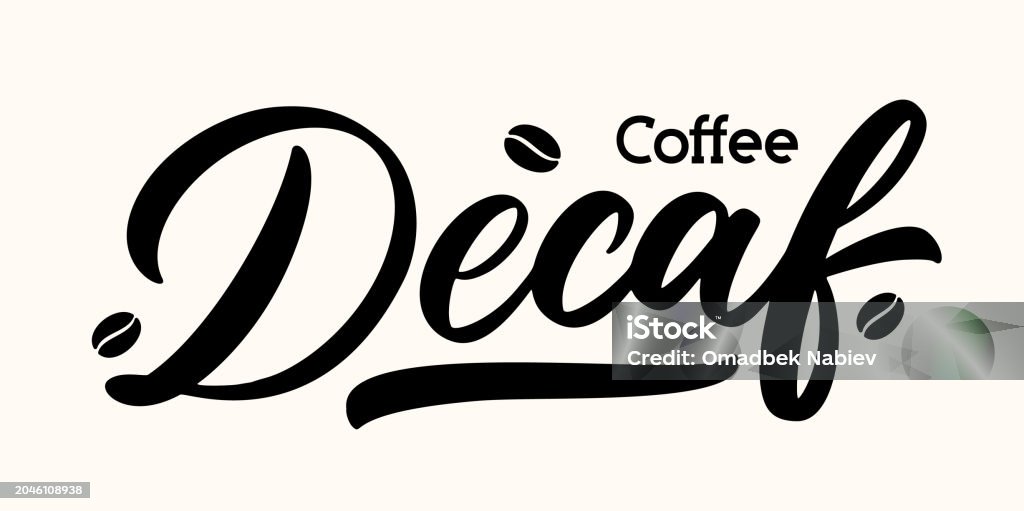 Decaf Lettering Vector Lettering Decaf Coffee Stock Illustration - Download Image Now ...
