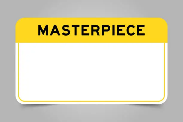 Vector illustration of Label banner that have yellow headline with word masterpiece and white copy space, on gray background