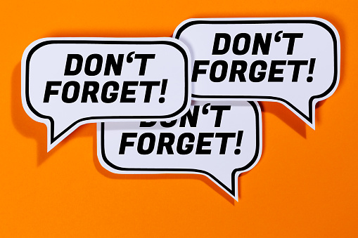Don't forget date meeting remind reminder in speech bubbles communication business concept orange