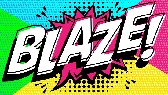 BLAZE text in a pop art style with a vibrant dot patterned backdrop and explosive design elements