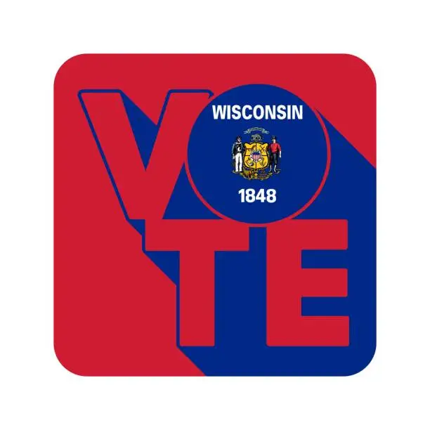 Vector illustration of Vote sign, postcard, poster. Banner with Wisconsin flag with long shadow. Vector illustration.