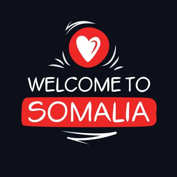 Vector illustration of Welcome to Somalia.