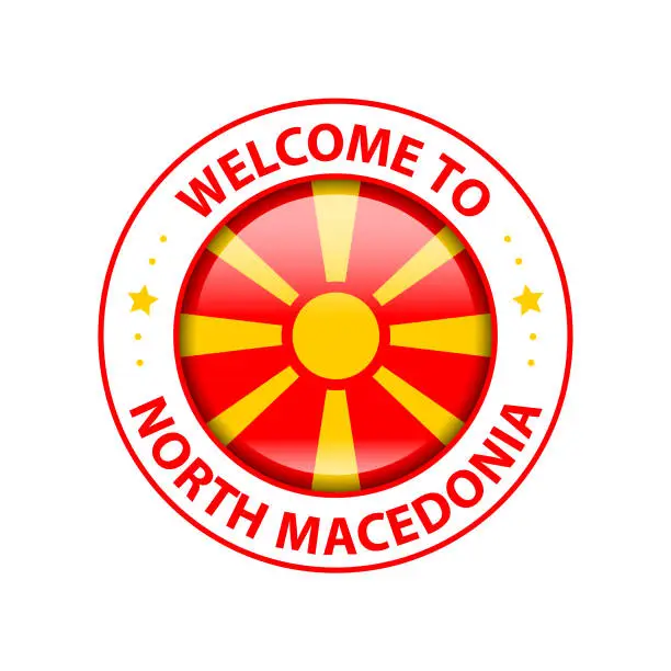 Vector illustration of Welcome to North Macedonia. Vector Stamp. Glossy Icon with National Flag. Seal Template