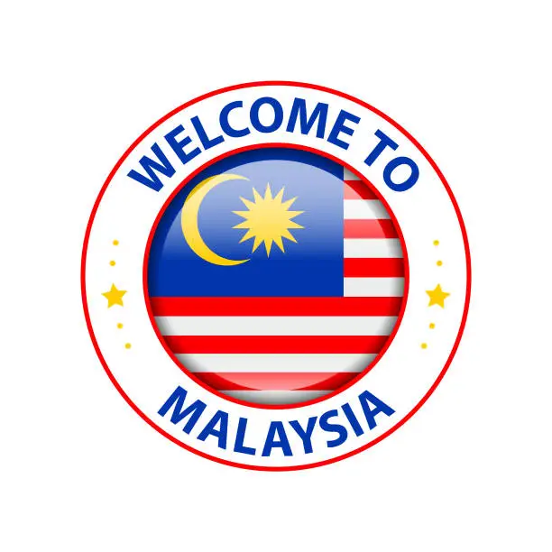 Vector illustration of Vector Stamp. Welcome to Malaysia. Glossy Icon with National Flag. Seal Template
