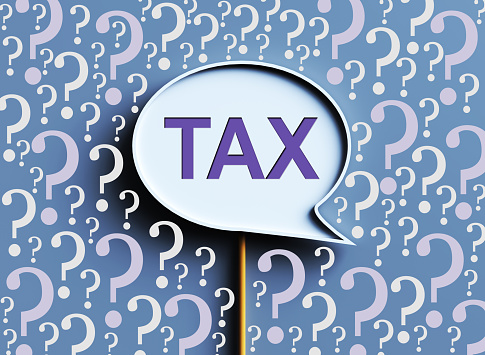 Tax word on speech bubble with question mark