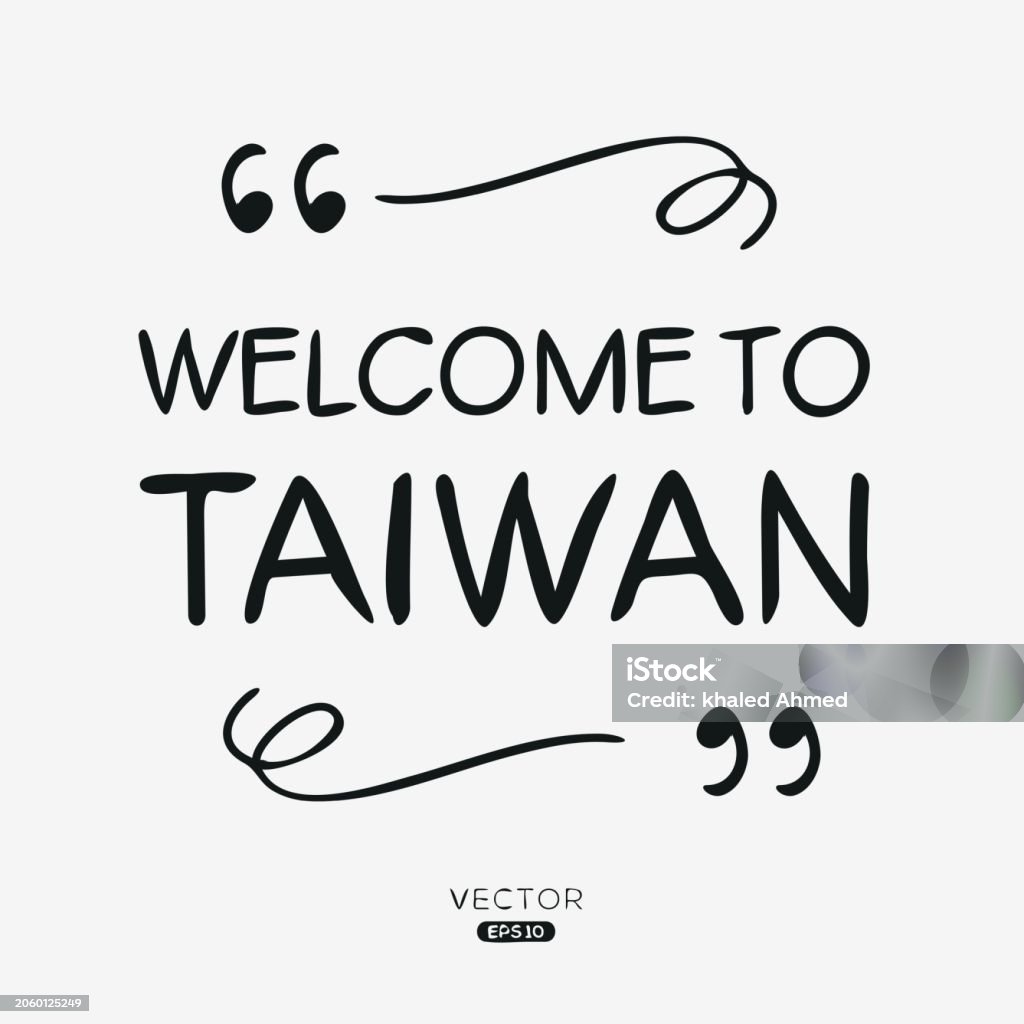 Taiwan Hello Text Welcome To Taiwan Stock Illustration - Download Image Now - Calligraphy ...