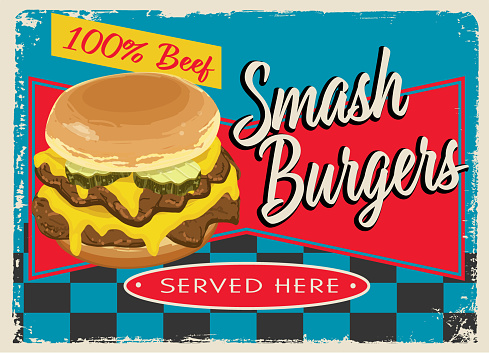 Vector illustration of a Smash Burgers retro vintage Diner sign design concept in bright colors. Lot's of texture. Use for Restaurant or Diner. Fully editable vector eps and high resolution jpg in download. Royalty free design.