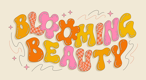 Blooming Beauty, bold lettering phrase in vivid colors and bright design with stars and lines. Retro groovy style typography design element. For any summer, kids, dance occasions. Web, fashion, print