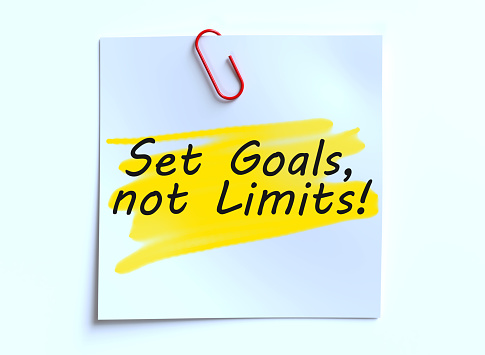 Set goals, not limits