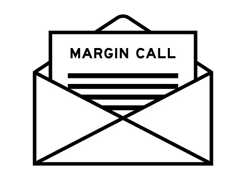 Envelope and letter sign with word margin call as the headline