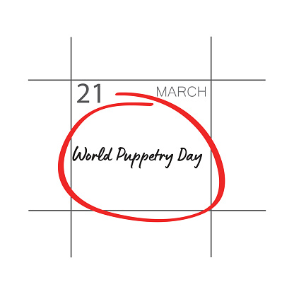 World puppetry day. March 21, calendar date.