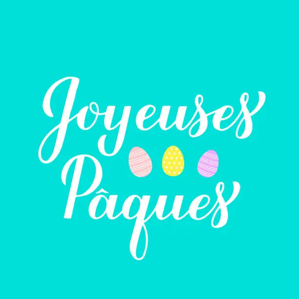 Vector illustration of Happy Easter calligraphy hand lettering in French language. Easter celebration typography poster. Vector template for greeting card, flyer, banner, etc.