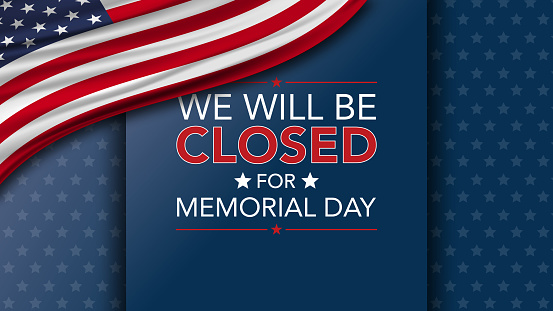 We are Closed for Memorial Day, Background