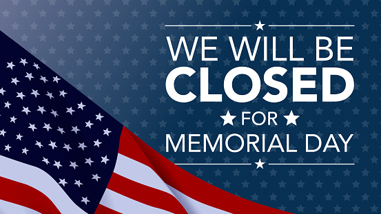 We are Closed for Memorial Day, Background